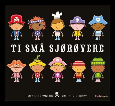 Ti små sjørøvere 9788230516201 Mike Brownlow Brukte bøker