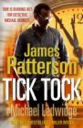 Tick tock 9781846057618 James Patterson Brukte bøker