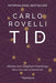 Tid 9788243012639 Carlo Rovelli Brukte bøker