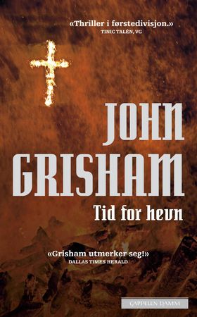 Tid for hevn 9788202346058 John Grisham Brukte bøker