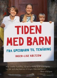 Tiden med barn 9788293335160 Inger-Lise Køltzow Brukte bøker