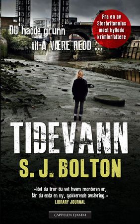 Tidevann 9788202471781 S.J. Bolton Brukte bøker