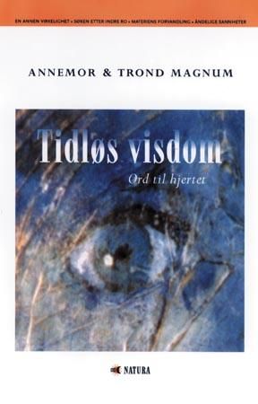 Tidløs visdom 9788210044090 Annemor Magnum Trond Magnum Brukte bøker