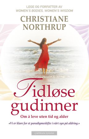 Tidløse gudinner 9788202479688 Christiane Northrup Brukte bøker