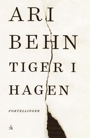 Tiger i hagen 9788205429901 Ari Behn Brukte bøker