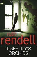 Tigerlily's Orchids 9780099550631 Ruth Rendell Brukte bøker