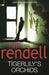 Tigerlily's Orchids 9780099550631 Ruth Rendell Brukte bøker