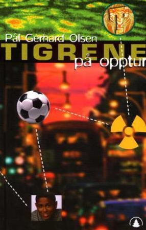 Tigrene på opptur 9788205302358 Pål Gerhard Olsen Brukte bøker