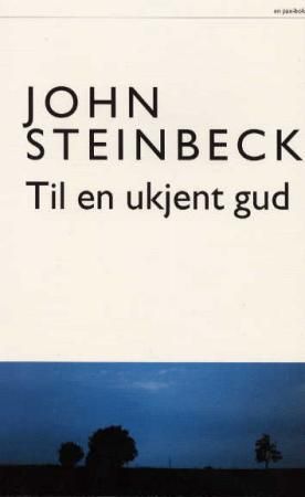 Til en ukjent gud 9788253021065 John Steinbeck Brukte bøker