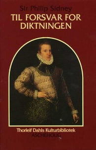 Til forsvar for diktningen 9788203178160 Philip Sidney Brukte bøker