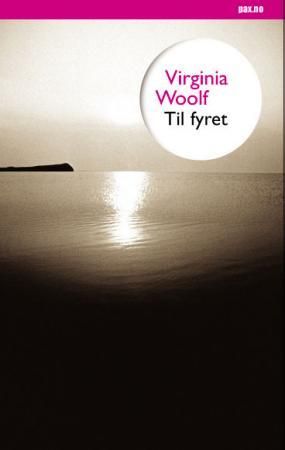 Til fyret 9788253027968 Virginia Woolf Brukte bøker