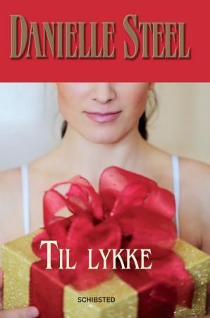 Til lykke 9788251662208 Danielle Steel Brukte bøker
