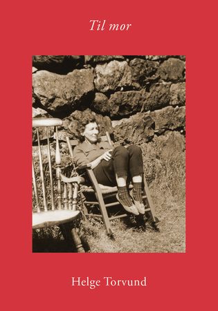 Til mor 9788293913092 Helge Torvund Brukte bøker