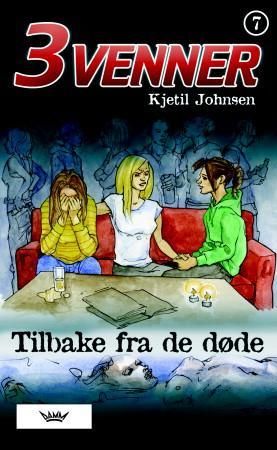 Tilbake fra de døde 9788204152398 Kjetil Johnsen Brukte bøker