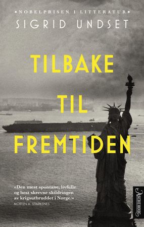 Tilbake til fremtiden 9788203365645 Sigrid Undset Brukte bøker