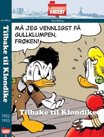 Tilbake til Klondike 9788242948472 Carl Barks Brukte bøker