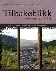 Tilbakeblikk = Norwegian landscapes in retrospect 9788252930498 Oskar Puschmann Wenche Dramstad Ragnhild Hoel   Brukte bøker