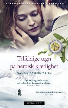 Tilfeldige tegn på heroisk kjærlighet 9788202438074 Danny Scheinmann Brukte bøker
