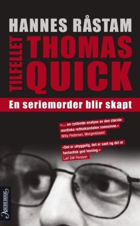 Tilfellet Thomas Quick 9788203293849 Hannes Råstam Brukte bøker