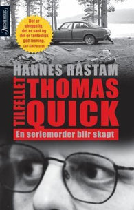 Tilfellet Thomas Quick 9788203293238 Hannes Råstam Brukte bøker