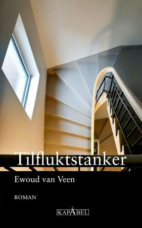 Tilfluktstanker 9788281633285 Ewoud van Veen Brukte bøker