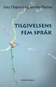 Tilgivelsens fem språk 9788252049626 Gary Chapman Jennifer Thomas Brukte bøker