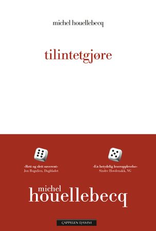 Tilintetgjøre 9788202790103 Michel Houellebecq Brukte bøker