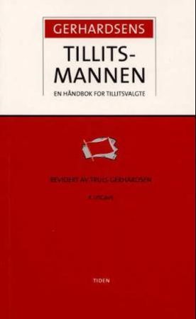 Tillitsmannen 9788210047770 Einar Gerhardsen Brukte bøker