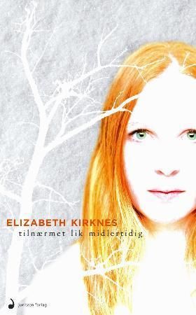 Tilnærmet lik midlertidig 9788282050050 Elizabeth Kirknes Brukte bøker