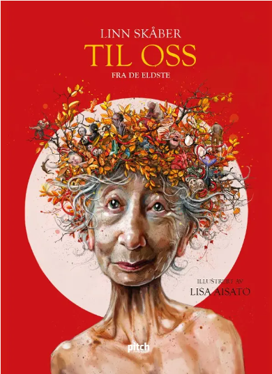 Bokomslag for "Til oss fra de eldste," en humorbok utgitt av Pitch forlag, med illustrasjon og tittel.