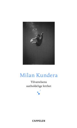 Tilværelsens uutholdelige letthet 9788202242084 Milan Kundera Brukte bøker