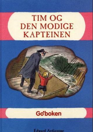 Tim og den modige kapteinen 9788271068516 Edward Ardizzone Brukte bøker