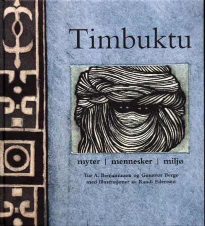 Timbuktu 9788243001688 Tor Arve Benjaminsen Gunnvor Berge Brukte bøker