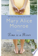 Time Is a River 9781416546641 Mary Alice Monroe Brukte bøker