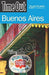 Time Out Buenos Aires 9781904978985 Time Time Out Brukte bøker