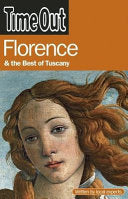 Time Out Florence and the Best of Tuscany 9781846700293 Editors of Time Out Brukte bøker