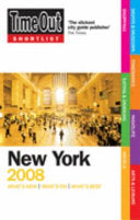 Time Out Shortlist New York 2008 9781846700361 Editors of Time Out Brukte bøker