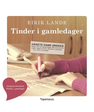 Tinder i gamledager 9788243012332 Eirik Lande Brukte bøker