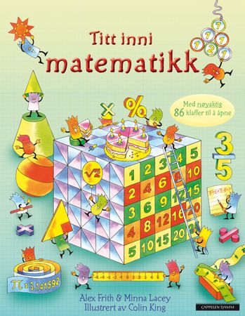 Titt inni matematikk 9788202294229 Alex Frith Minna Lacey Brukte bøker