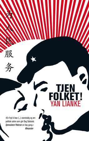 Tjen folket! 9788281690455 Lianke Yan Brukte bøker