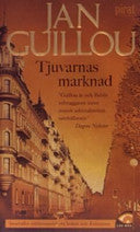 Tjuvarnas marknad 9789164201324 Jan Guillou Brukte bøker