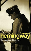 To Have and Have Not 9780099909002 Ernest Hemingway Brukte bøker