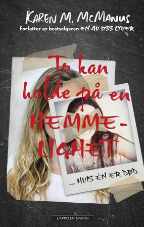 To kan holde på en hemmelighet 9788202671877 Karen M. McManus Brukte bøker