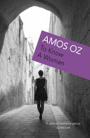 To Know a Woman 9780099913405 Amos Oz Brukte bøker