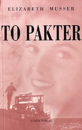 To pakter 9788252049749 Elizabeth Musser Brukte bøker
