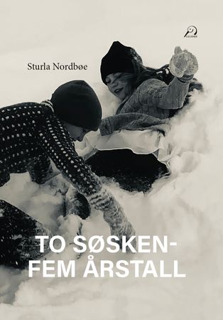 To søsken - fem årstall 9788284671215 Sturla Nordbøe Brukte bøker