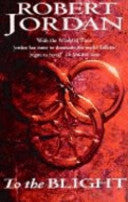 To the Blight 9781904233190 Robert Jordan Brukte bøker