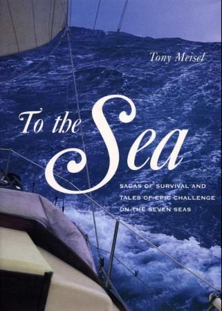 To the sea 9781579121136 Tony Meisel Brukte bøker