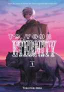 To Your Eternity 1 9781632365712 Yoshitoki Oima Brukte bøker