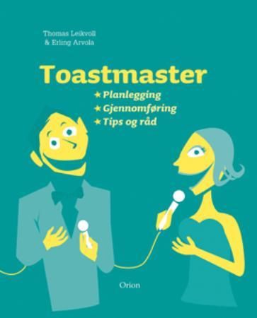 Toastmaster 9788245808681 Thomas Leikvoll Selveste Erling Arvola Brukte bøker